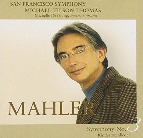 San Francisco Sympho - Mahler: Symphony No. 3 & Kinde - CD image 1