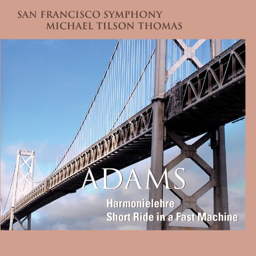 John Adams - Harmonielehre / Short Ride In A Fast Machine - SACD image 1