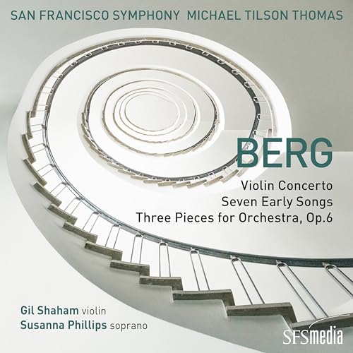 San Francisco Sympho - Berg: Violin Concerto, Seven Early Songs & Three image 1
