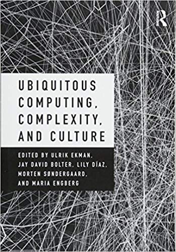 Ubiquitous Computing, Complexity, and Culture