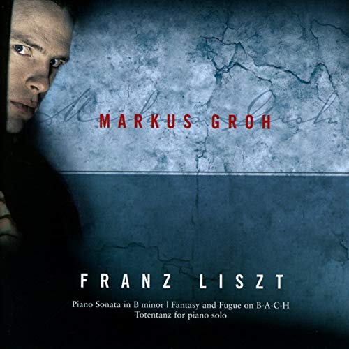 Franz Liszt - Piano Sonata In B Minor | Fantasy And Fugue On B-A-C-H | image 1