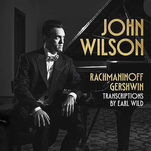 John Wilson - Rachmaninoff & Gershwin transcriptions by Earl Wild - CD image 1