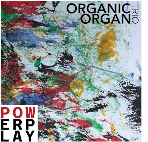 ORGANIC ORGAN TRIO - POWERPLAY - CD image 1