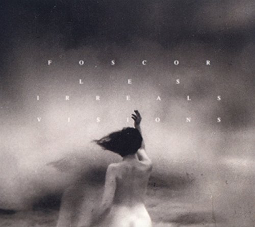 Foscor - Les Irreals Visions - CD image 2