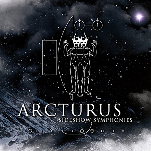 ARCTURUS - SIDESHOW SYMPHONIES (RE-ISSUE + DVD) - CD image 1