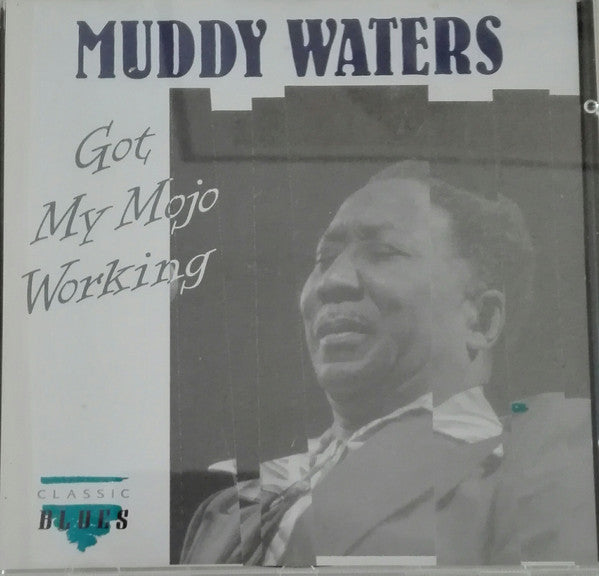 Muddy Waters - Got My Mojo Working - CD image 2
