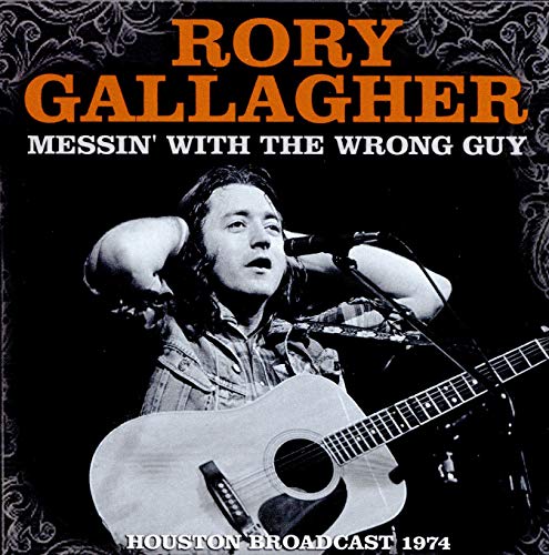 Rory Gallagher - Messin With the Wrong Guy - CD image 1