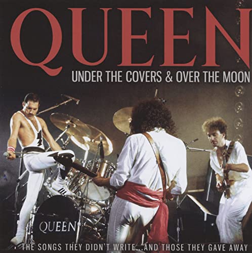 Queen - Under the Covers & Over the Moon - CD image 1