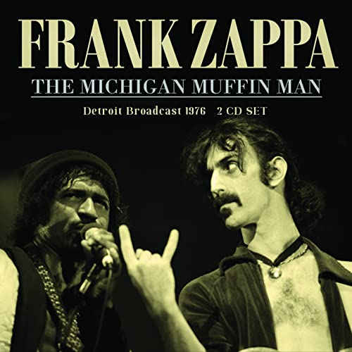 FRANK ZAPPA - MICHIGAN MUFFIN MAN (2CD) - DCD image 1