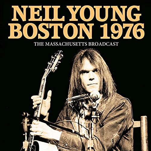 NEIL YOUNG - BOSTON 1976 - CD image 1