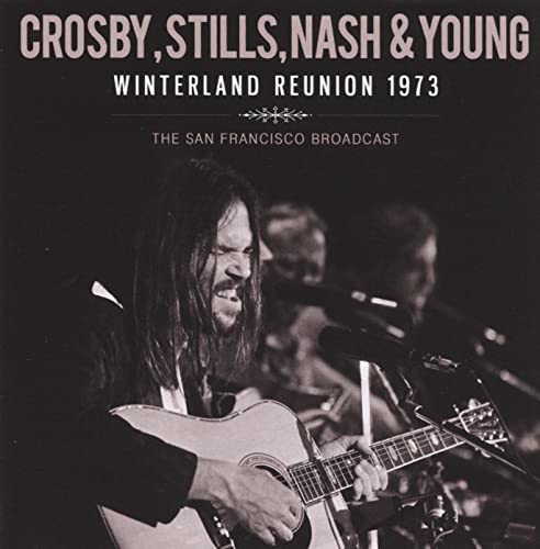 CROSBY - WINTERLAND REUNION 1973 - CD image 1