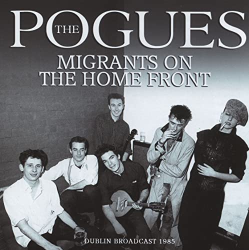 POGUES - MIGRANTS ON  HOME FRONT - CD image 1