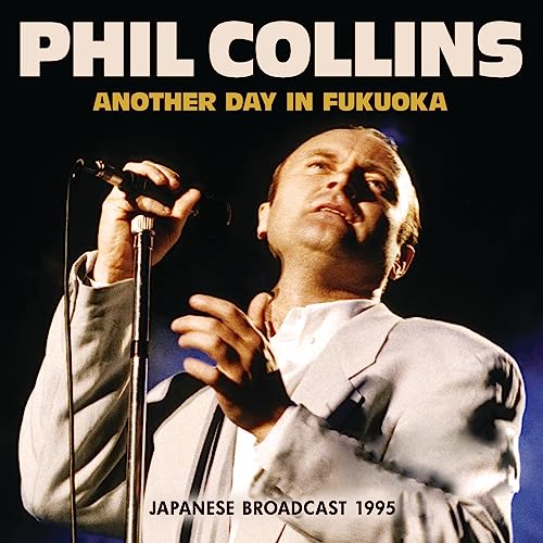 PHIL COLLINS - ANOTHER DAY IN FUKUOKA - CD image 1