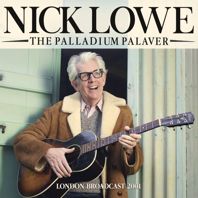 NICK LOWE - PALLADIUM PALAVER - CD image 1