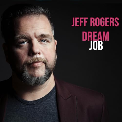 JEFF ROGERS - DREAM JOB - CD image 2