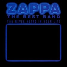 Frank Zappa - Best Band You Never Heard In Your Life - CD2 image 1