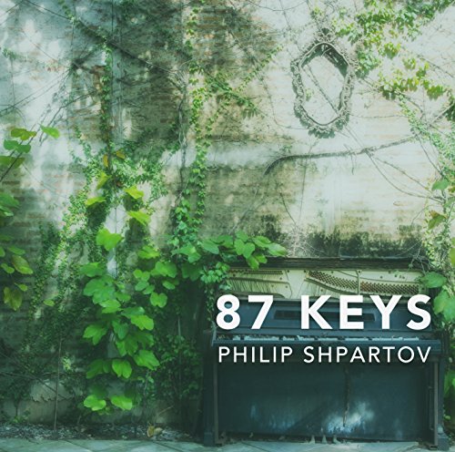 Philip Shpartov - 87 Keys - CD image 1