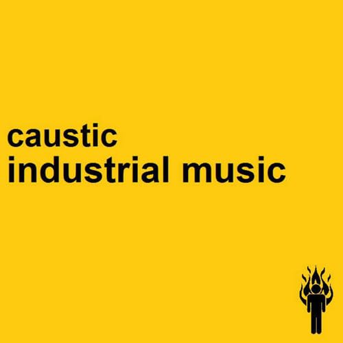 Caustic - Industrial Music - CD image 2