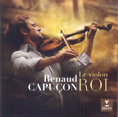 Felix Mendelssohn - Renaud Capucon: Le Violon Roi - CD image 1