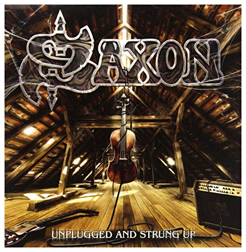 Saxon - Unplugged And Strung Up - CD image 1