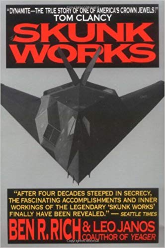 Skunk Works: a Personal Memoir of My Years at Lockheed