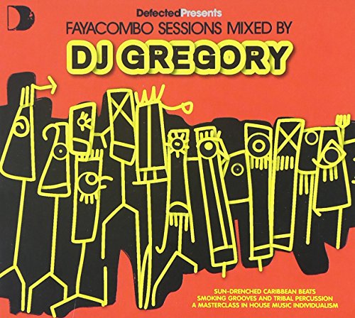 DJ Gregory - Defected Presents Faya Combo Sessions - CD image 1
