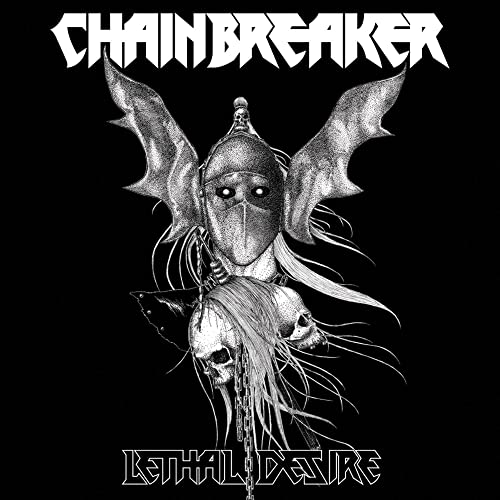 Chainbreaker - Lethal Desire - CD image 1