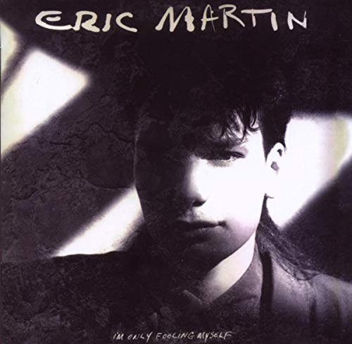 ERIC MARTIN - ONLY FOOLING MYSELF - CD image 1