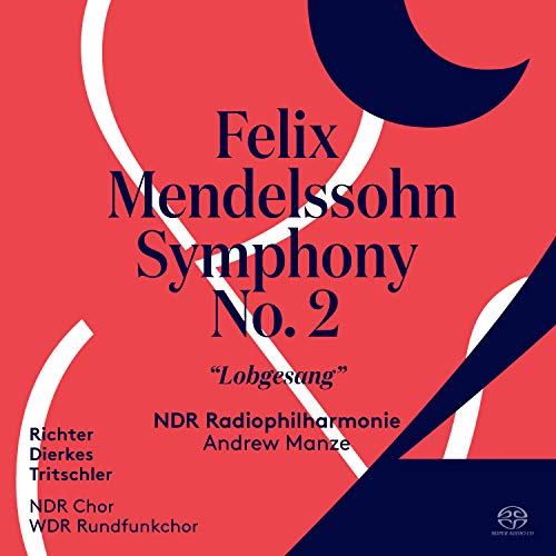 NDR Chor - Felix Mendelssohn: Symphony No. 2 Lobgesang - CD image 1