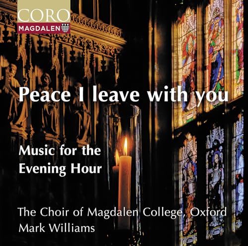CHOIR OF MAGDALEN/WI - PEACE I LEAVE WITH YOU - CD image 1