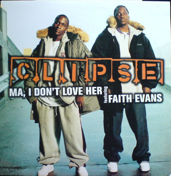 Clipse - Ma, I Don't Love Her - Used Vinyl Record 12" image 1