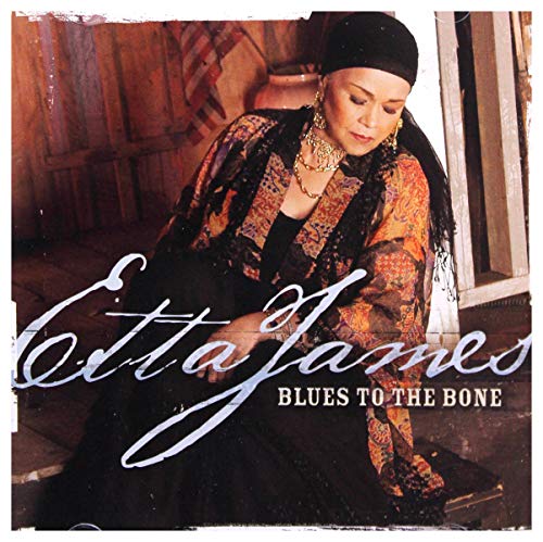 Etta James - Blues To The Bone - CD image 1