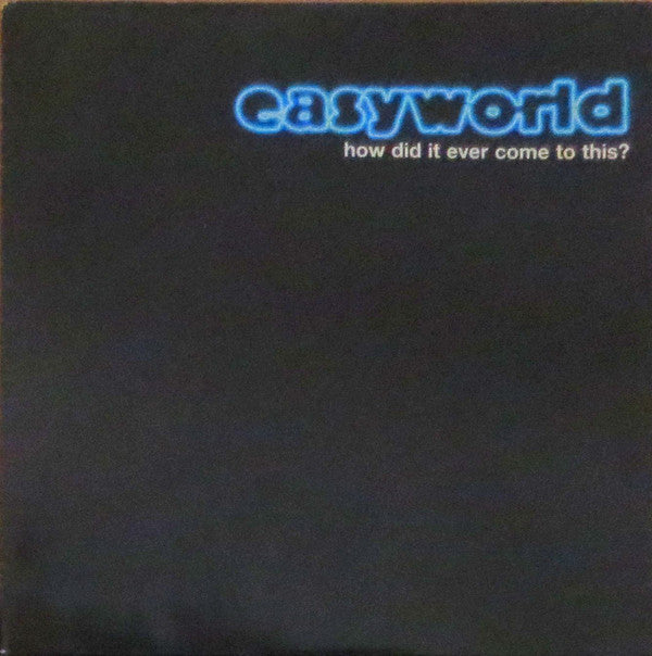 Easyworld - How Did It Ever Come To This? - Used Vinyl Record 7" image 1