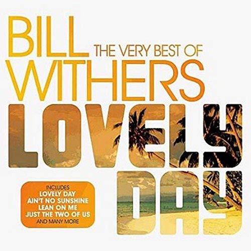 Bill Withers - Lovely Day: The Very Best Of - CD image 1