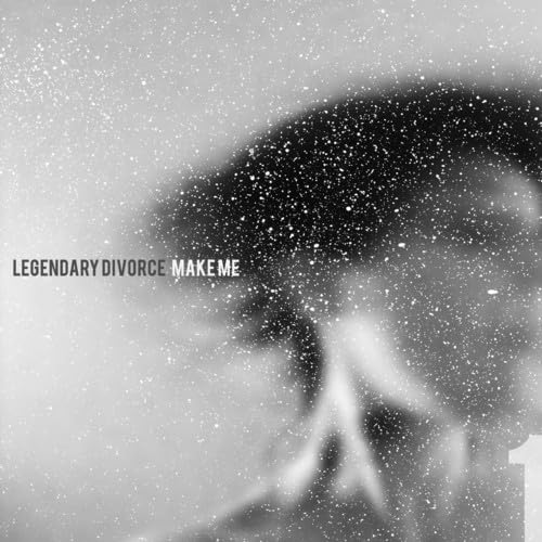 LEGENDARY DIVORCE - MAKE ME - CD image 1