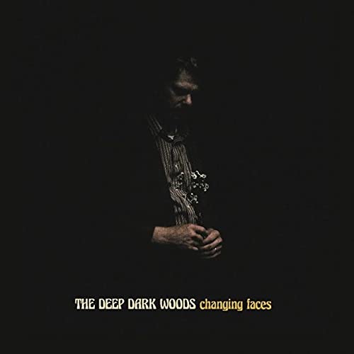 DEEP DARK WOODS - CHANGING FACES - Vinyl Record VINYL image 1