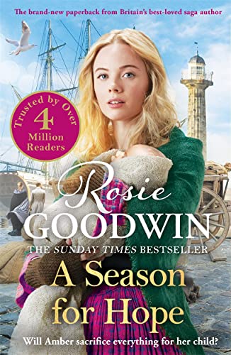 A Season for Hope : The brand-new heartwarming tale for 2022 from Britain's best-loved saga author