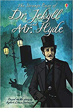 The Strange Case Of Dr. Jekyll and Mr. Hyde