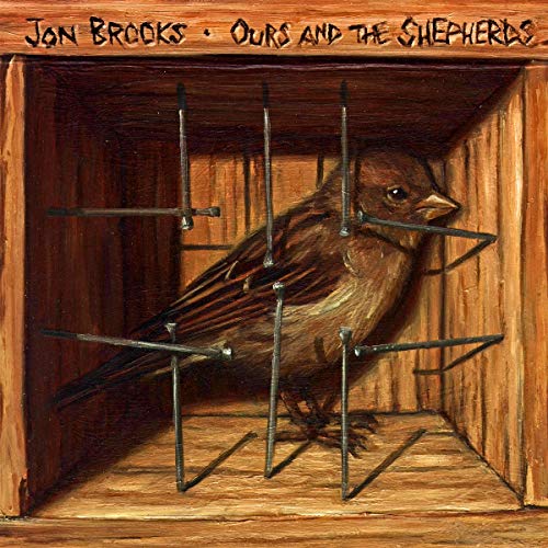 Jon Brooks - Ours and the Shepherds - CD image 1