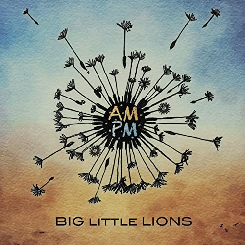 BIG LITTLE LIONS - AMPM - CD image 1