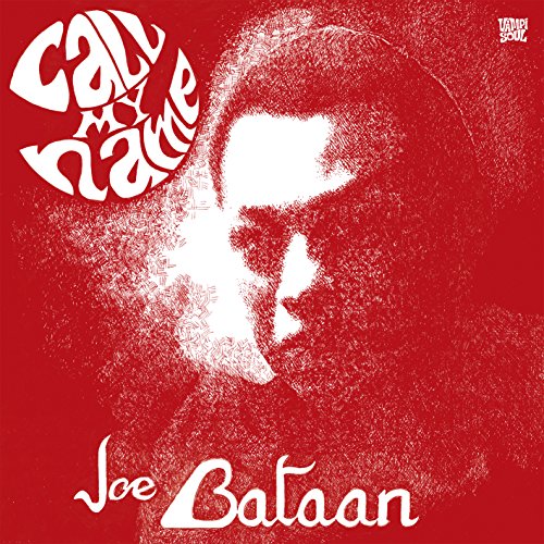 BATAAN JOE - CALL MY NAME - Vinyl Record image 1