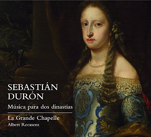 Sebastian Duron - Sebastián Durón: Musica Para Dos Dinastias - CD image 1