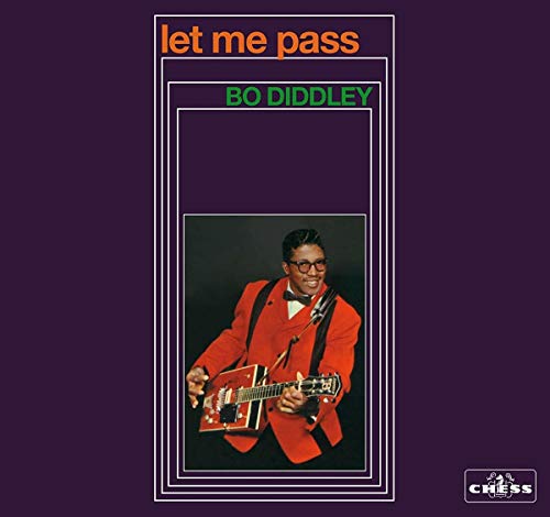 Bo Diddley - Let Me Pass - CD image 1