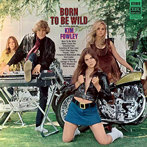 Kim Fowley - Born To Be Wild - CD image 1