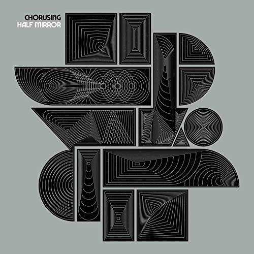 CHORUSING - HALF MIRROR - Vinyl Record VL image 1