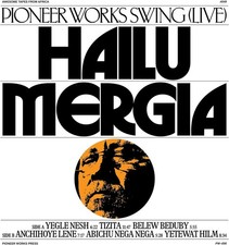 Hailu Mergia - Pioneer Works Swing (Live) - Vinyl Record image 1