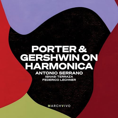 ANTONIO SERRANO; IGN - PORTER & GERSHWIN ON HARMONICA - CD image 1