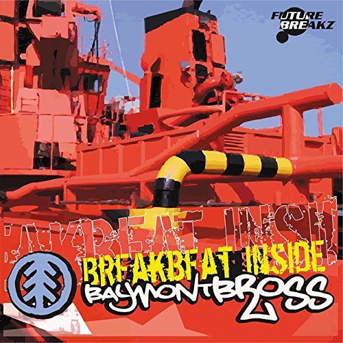 Baymont Bross - Breakbeat Inside - CD image 1