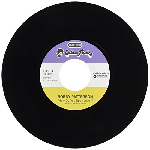 BOBBY PATTERSON - HOW DO YOU SPELL LOVE? - Vinyl Record 7" image 1