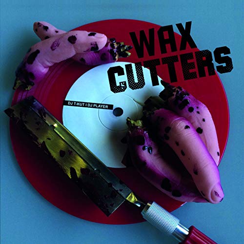 DJ T-KUT & DJ PLAYER - WAX CUTTERS - Vinyl Record Vinyl image 2